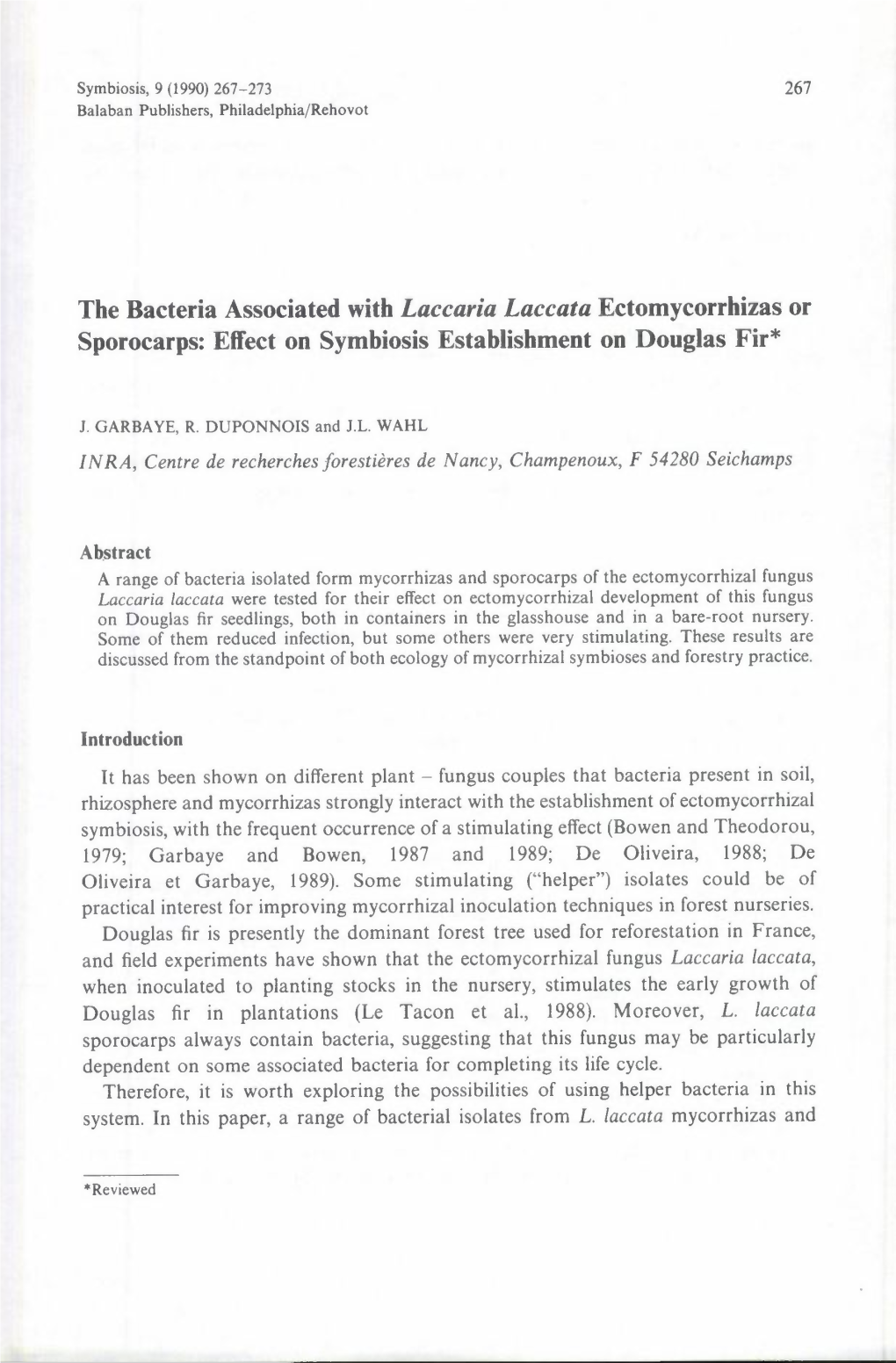 The Bacteria Associated with Laccaria Laccata Ectomycorrhizas Or Sporocarps: Effect on Symbiosis Establishment on Douglas Fir*