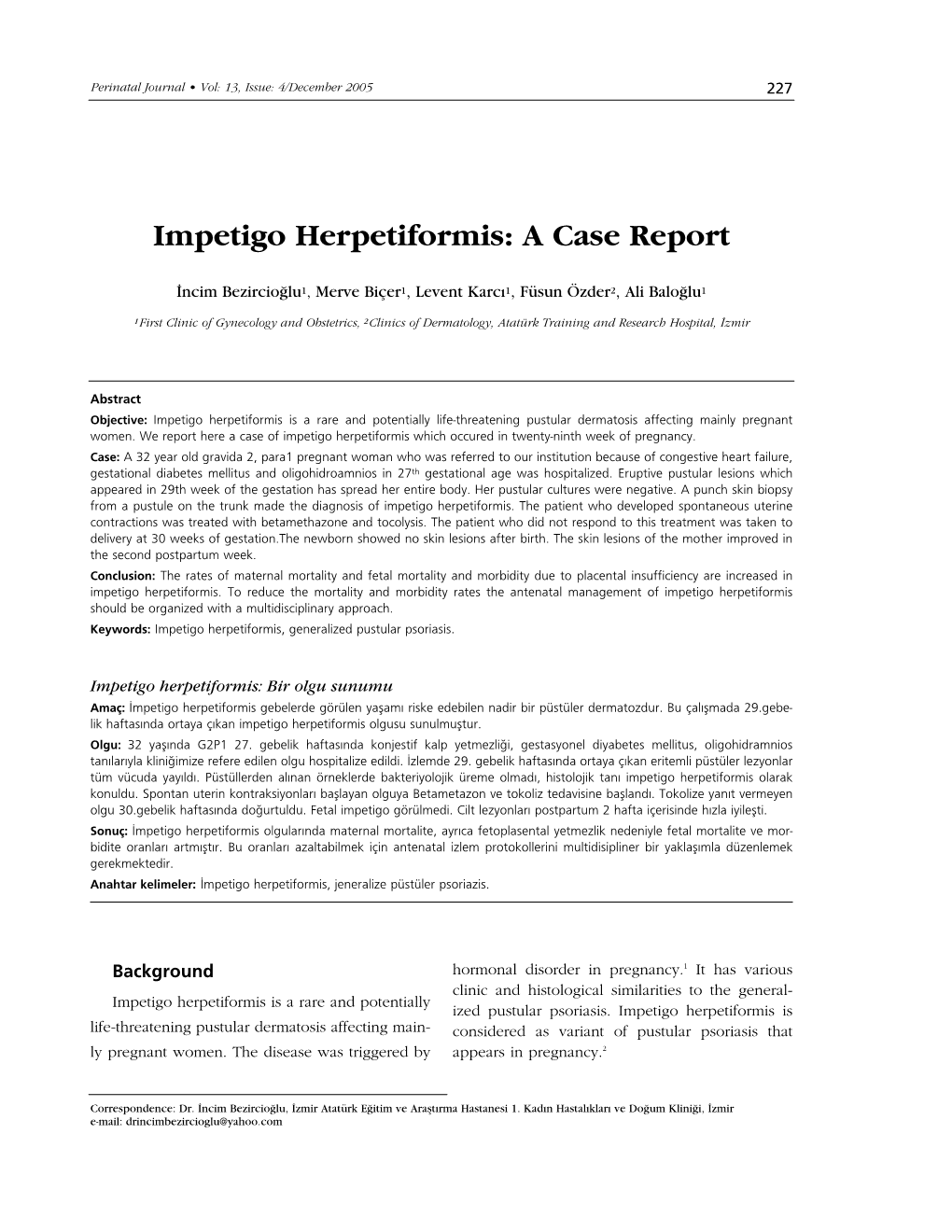 Impetigo Herpetiformis: a Case Report
