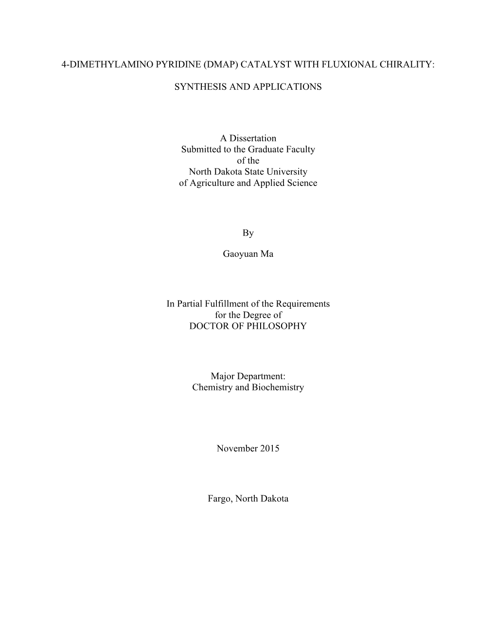 4-Dimethylamino Pyridine (Dmap) Catalyst with Fluxional Chirality