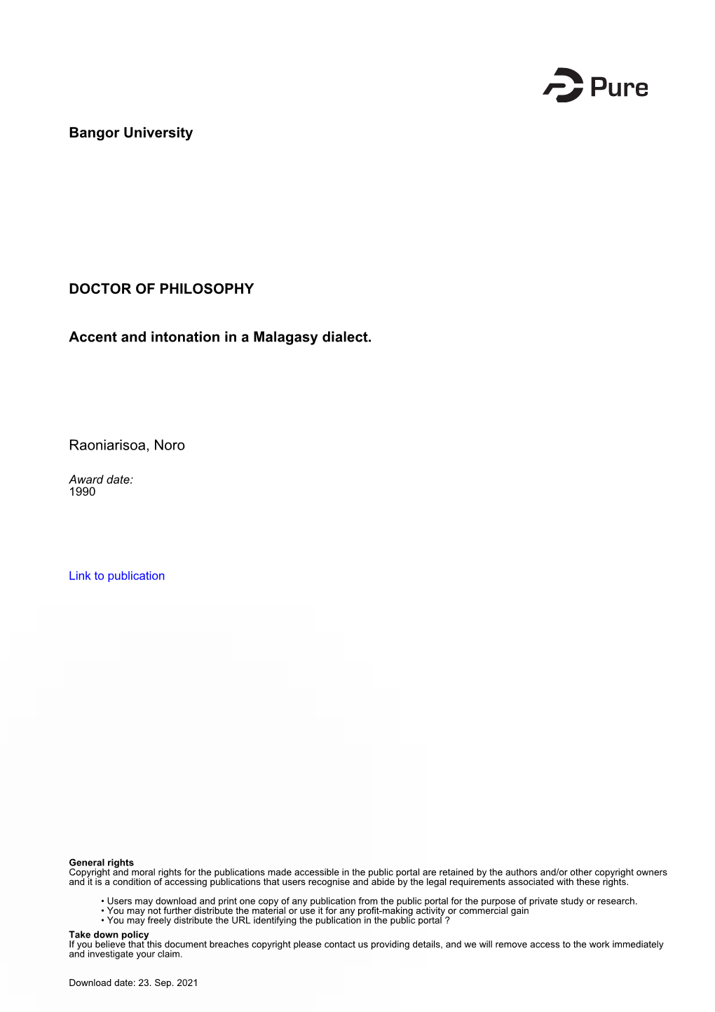 Bangor University DOCTOR of PHILOSOPHY Accent and Intonation in a Malagasy Dialect. Raoniarisoa, Noro