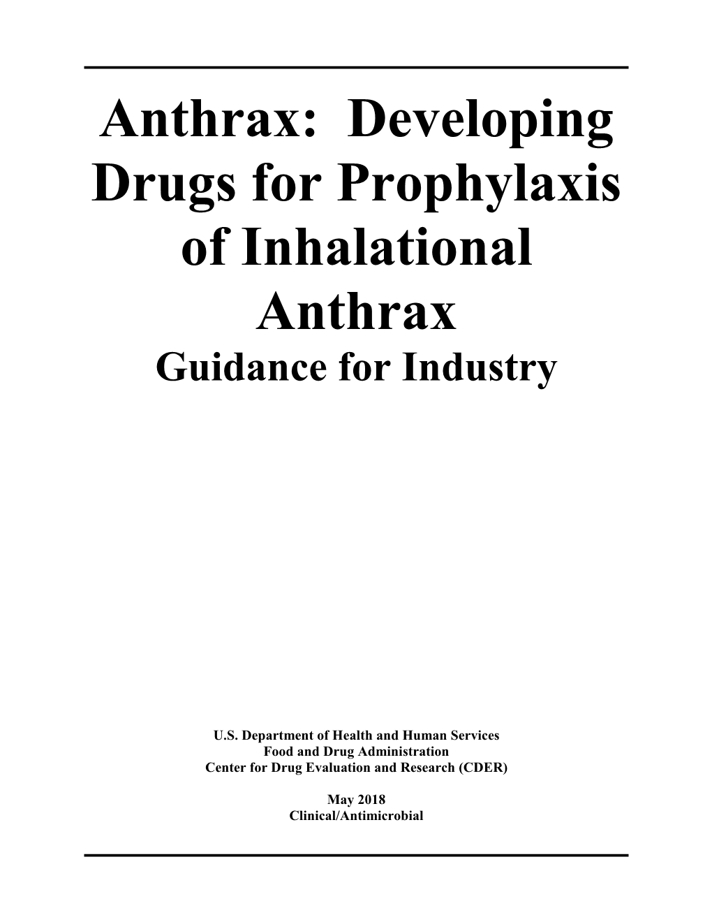 Developing Drugs for Prophylaxis of Inhalational Anthrax Guidance for Industry