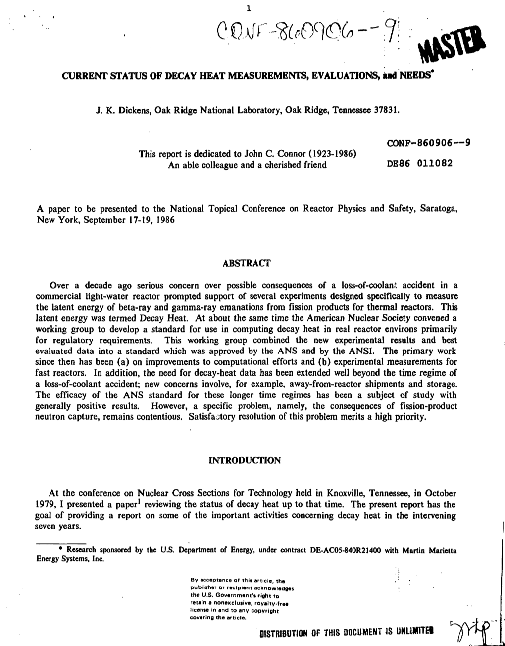 CURRENT STATUS of DECAY HEAT MEASUREMENTS, EVALUATIONS, and NEEDS*