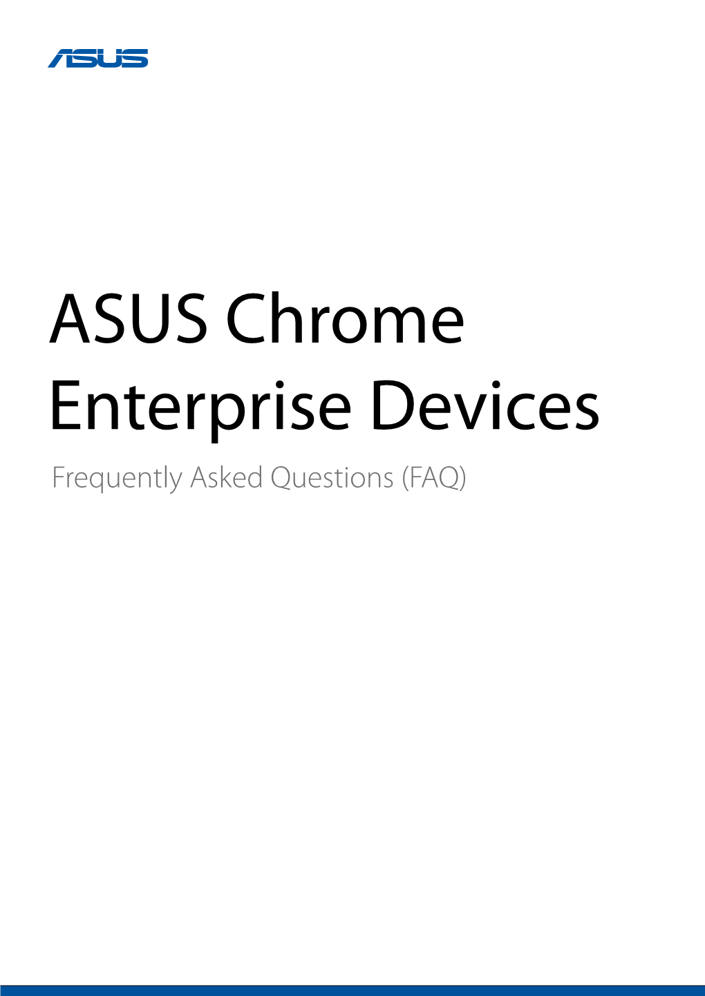 ASUS Chrome Enterprise Devices Frequently Asked Questions (FAQ) 1