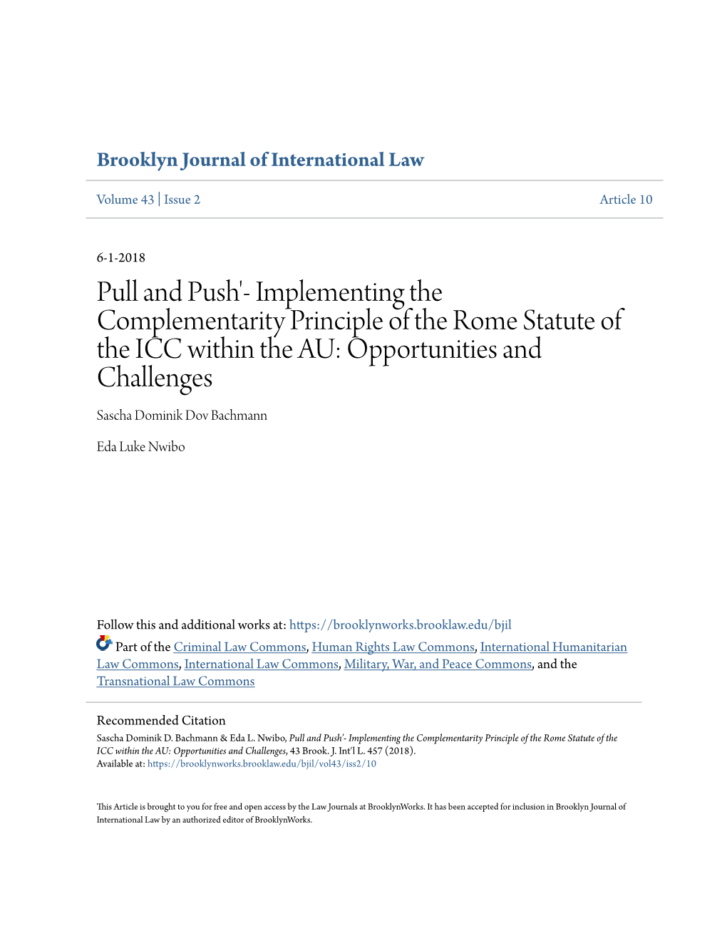 Principle of the Rome Statute of the Icc Within the African Union: Opportunities and Challenges