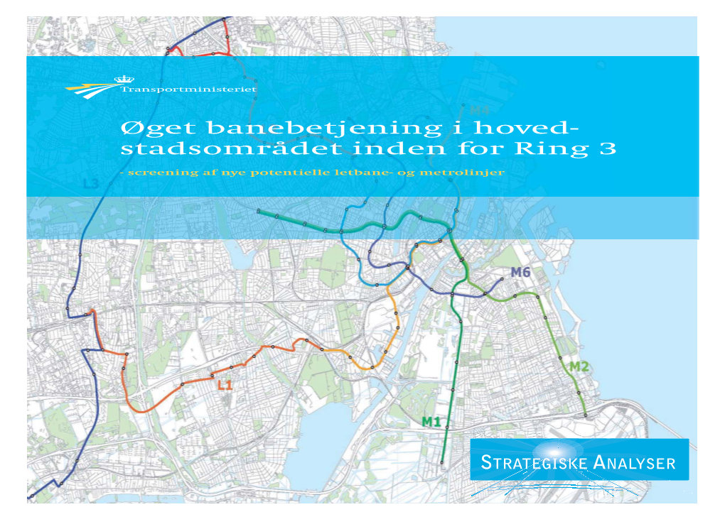 Øget Banebetjening I Hovedstadsområdet Inden for Ring 3