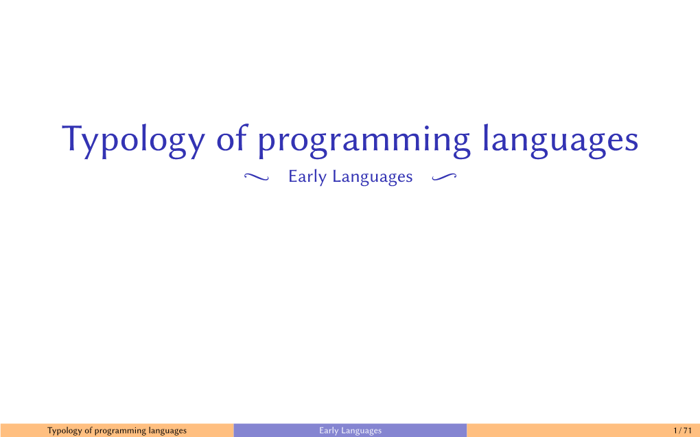 Typology of Programming Languages E Early Languages E