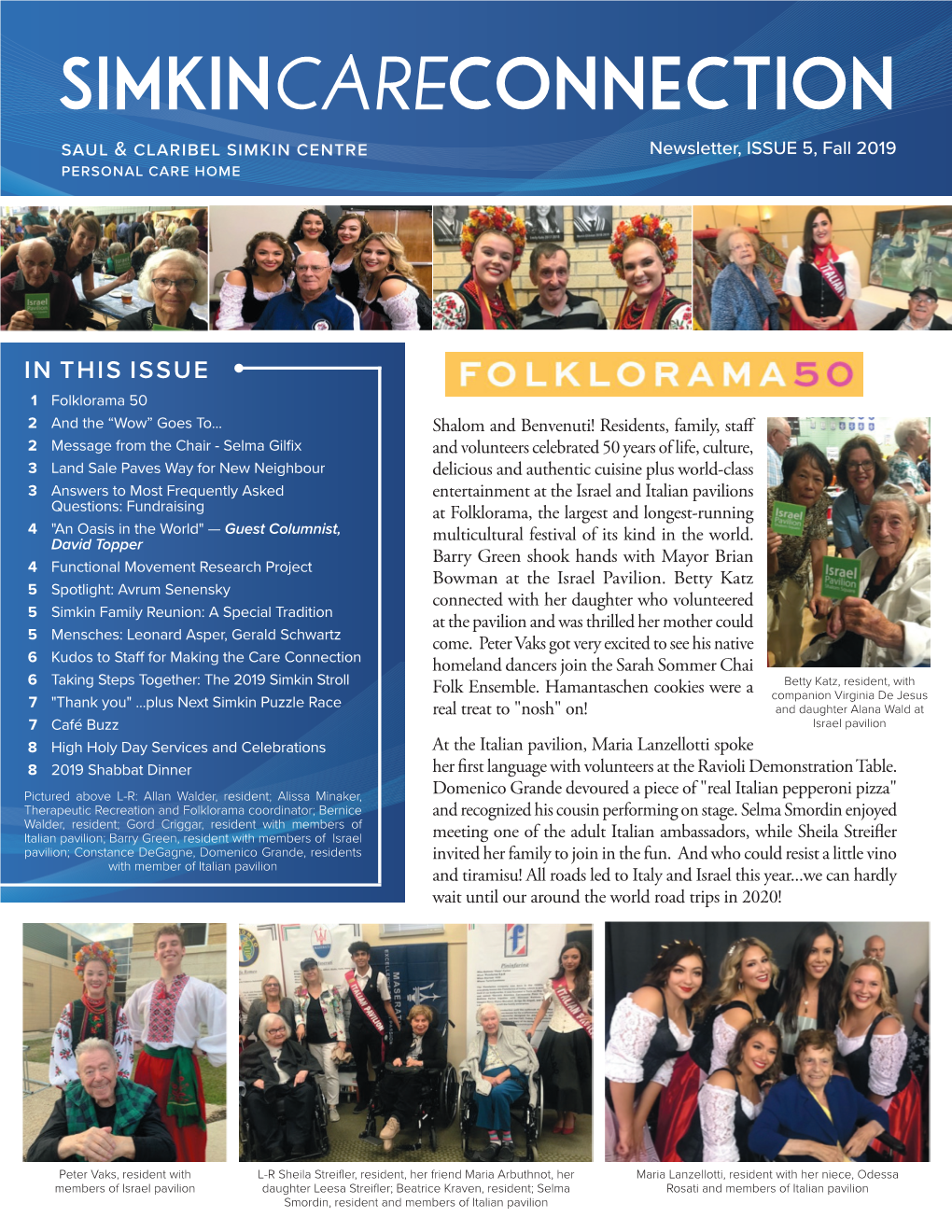 Simkincareconnection Saul & Claribel Simkin Centre Newsletter, ISSUE 5, Fall 2019 Personal Care Home