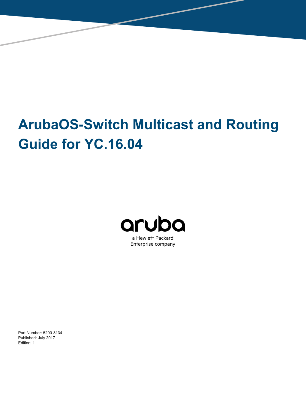 Arubaos-Switch Multicast and Routing Guide for YC.16.04