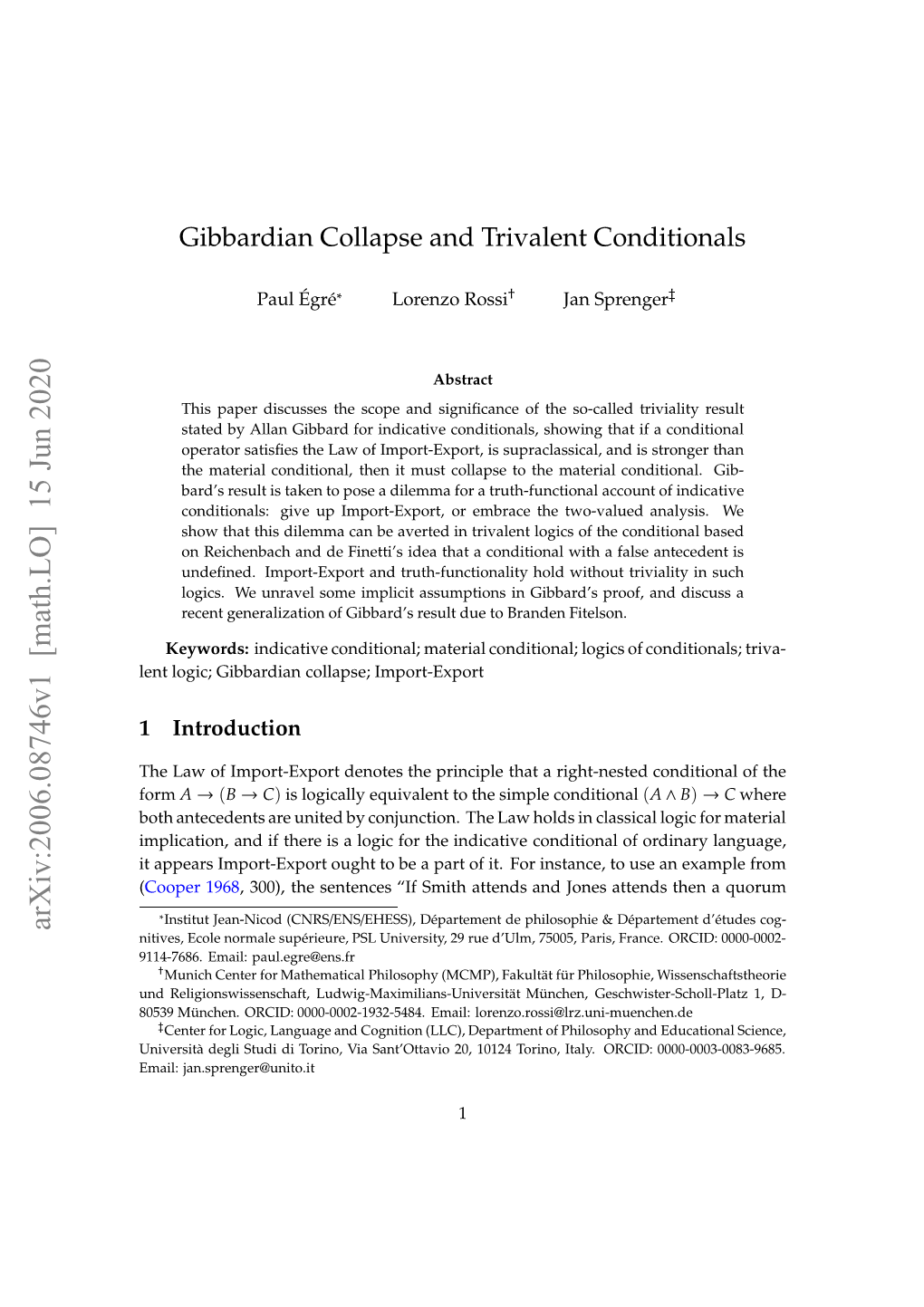 Gibbardian Collapse and Trivalent Conditionals