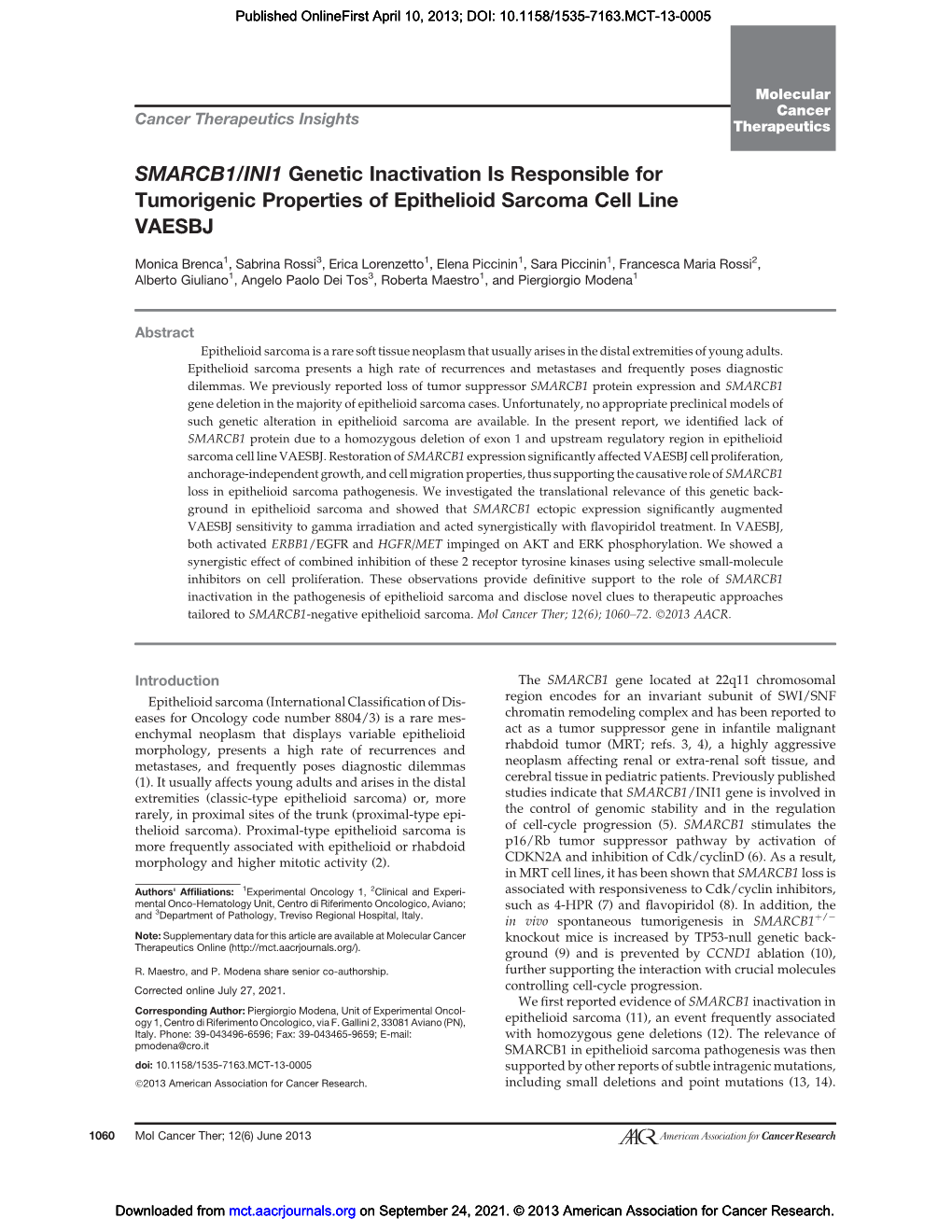 SMARCB1/INI1 Genetic Inactivation Is Responsible for Tumorigenic Properties of Epithelioid Sarcoma Cell Line VAESBJ