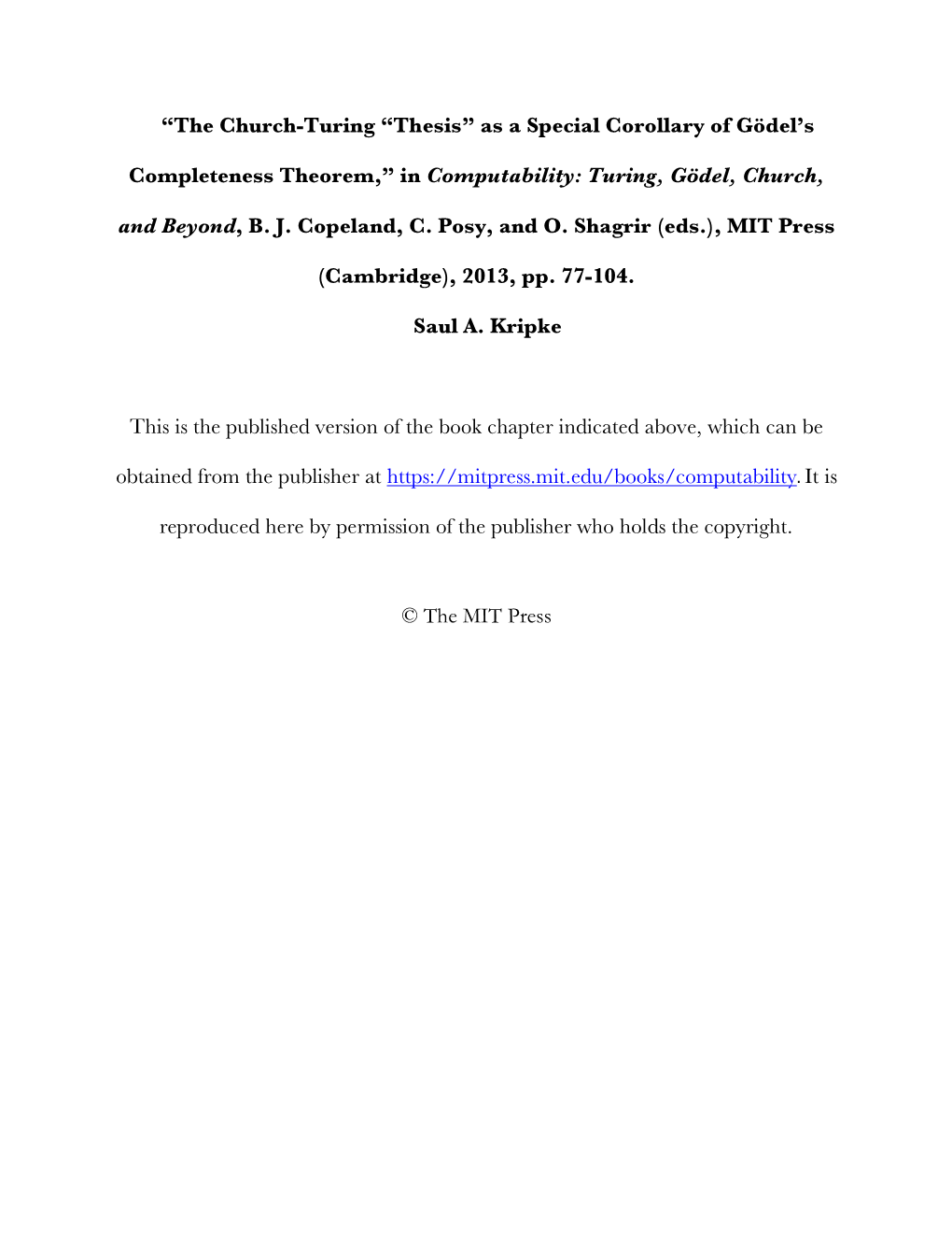 “The Church-Turing “Thesis” As a Special Corollary of Gödel's