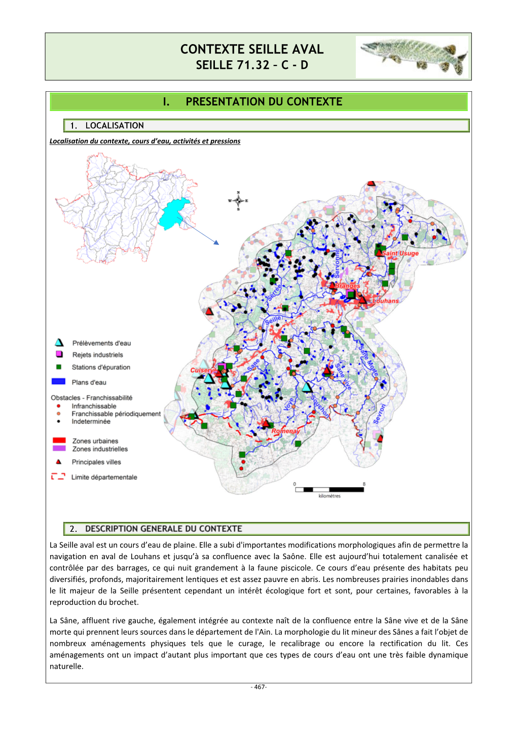 Seille 71.32 – C ‐ D Contexte Seille Aval Seille 71.32 – C - D