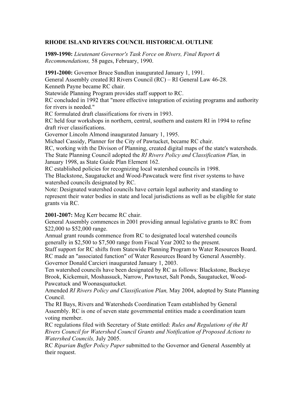 RHODE ISLAND RIVERS COUNCIL HISTORICAL OUTLINE 1989-1990: Lieutenant Governor's Task Force on Rivers, Final Report & Recommendations, 58 Pages, February, 1990