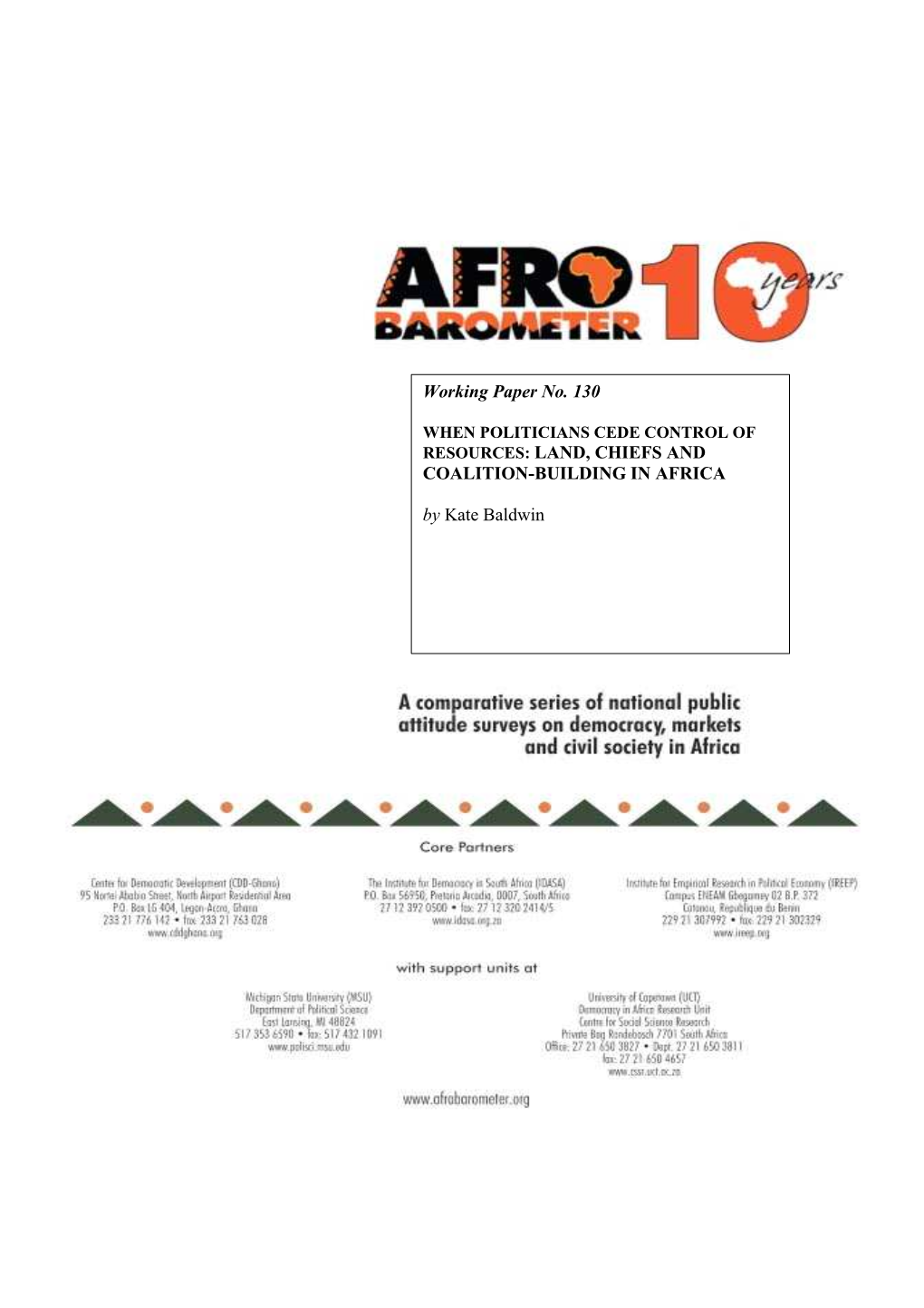 Working Paper No. 130 RESOURCES: LAND, CHIEFS and COALITION-BUILDING in AFRICA by Kate Baldwin