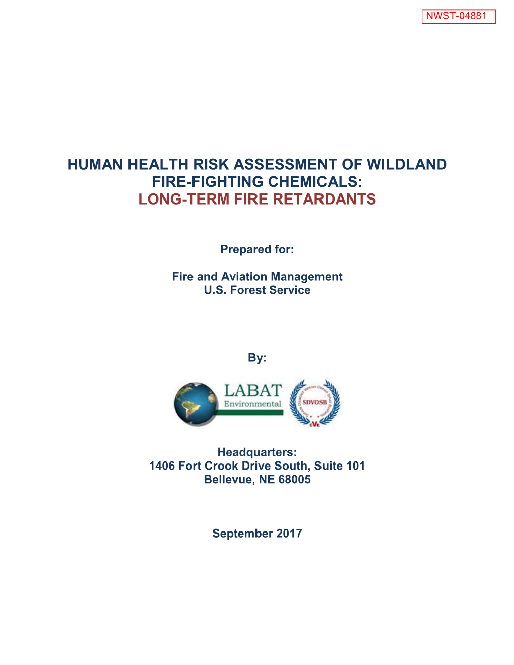 Human Health Risk Assessment of Wildland Fire-Fighting Chemicals: Long-Term Fire Retardants