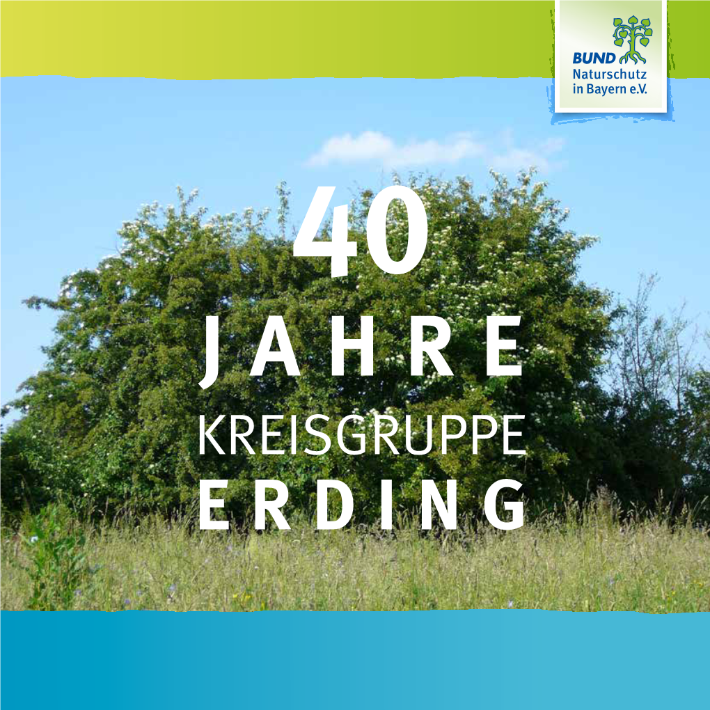 KREISGRUPPE ERDING Inhalt