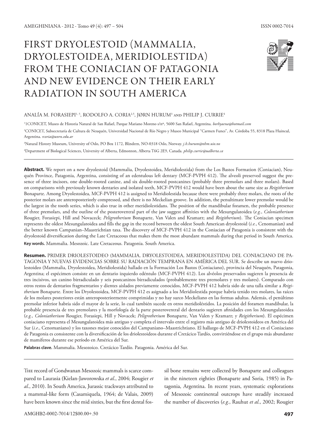 Mammalia, Dryolestoidea, Meridiolestida) from the Coniacian of Patagonia and New Evidence on Their Early Radiation in South America