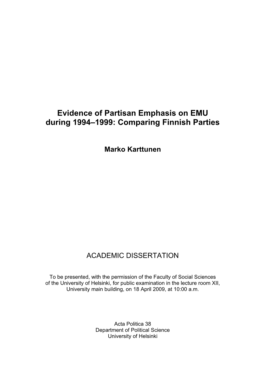 Evidence of Partisan Emphasis on EMU During 1994–1999: Comparing Finnish Parties