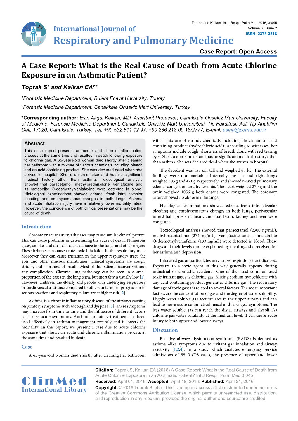 A Case Report: What Is the Real Cause of Death from Acute Chlorine Exposure in an Asthmatic Patient? Toprak S1 and Kalkan EA2*