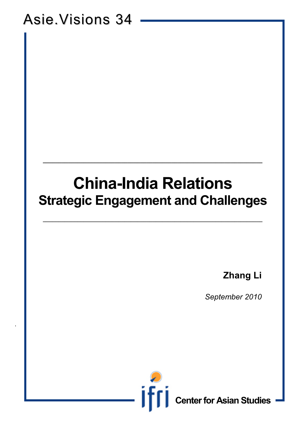 China-India Relations Strategic Engagement and Challenges