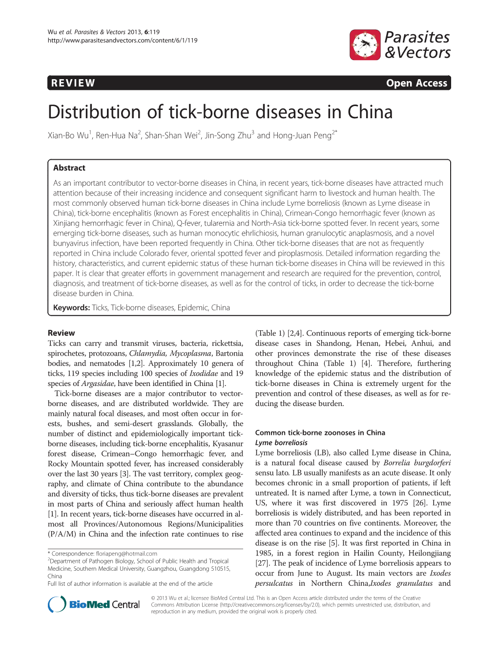 Distribution of Tick-Borne Diseases in China Xian-Bo Wu1, Ren-Hua Na2, Shan-Shan Wei2, Jin-Song Zhu3 and Hong-Juan Peng2*