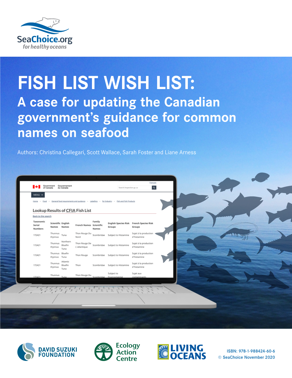 FISH LIST WISH LIST: a Case for Updating the Canadian Government’S Guidance for Common Names on Seafood