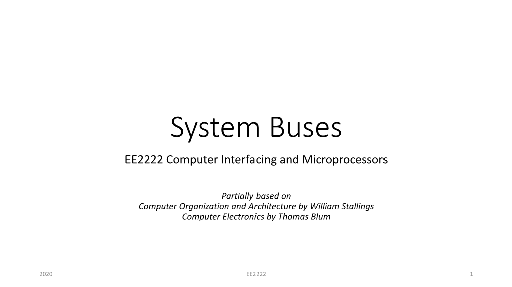 System Buses EE2222 Computer Interfacing and Microprocessors