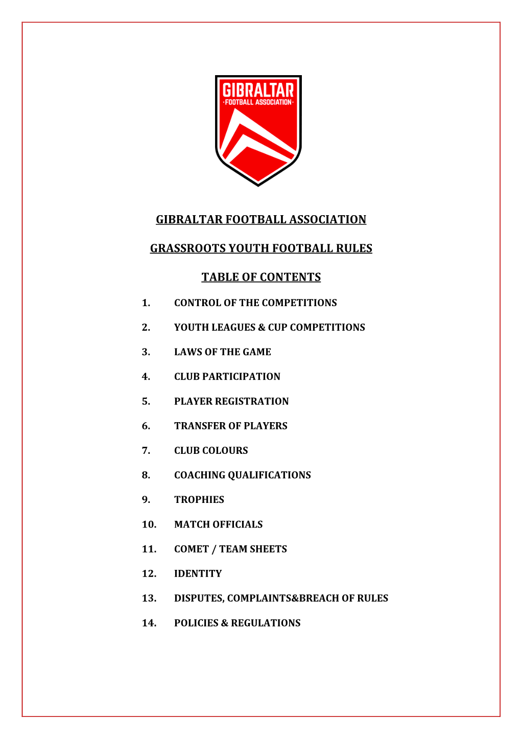Gibraltar Football Association Grassroots Youth Football Rules Table