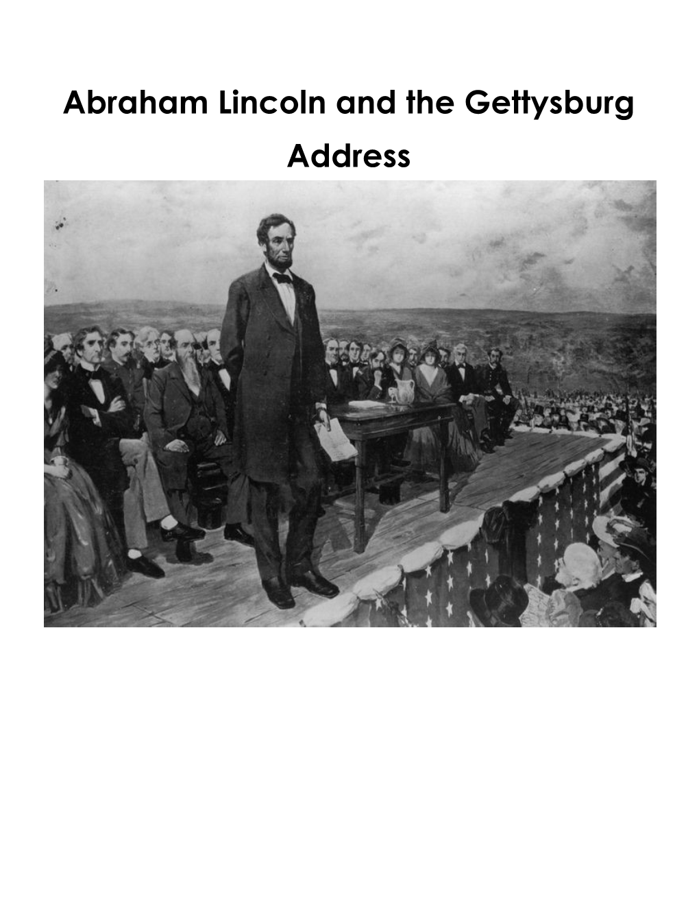 Abraham Lincoln and the Gettysburg Address