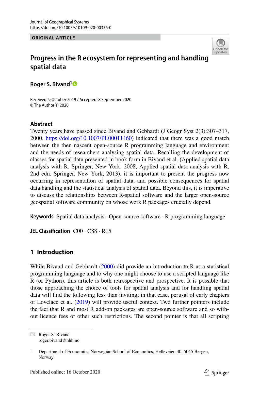 Progress in the R Ecosystem for Representing and Handling Spatial Data