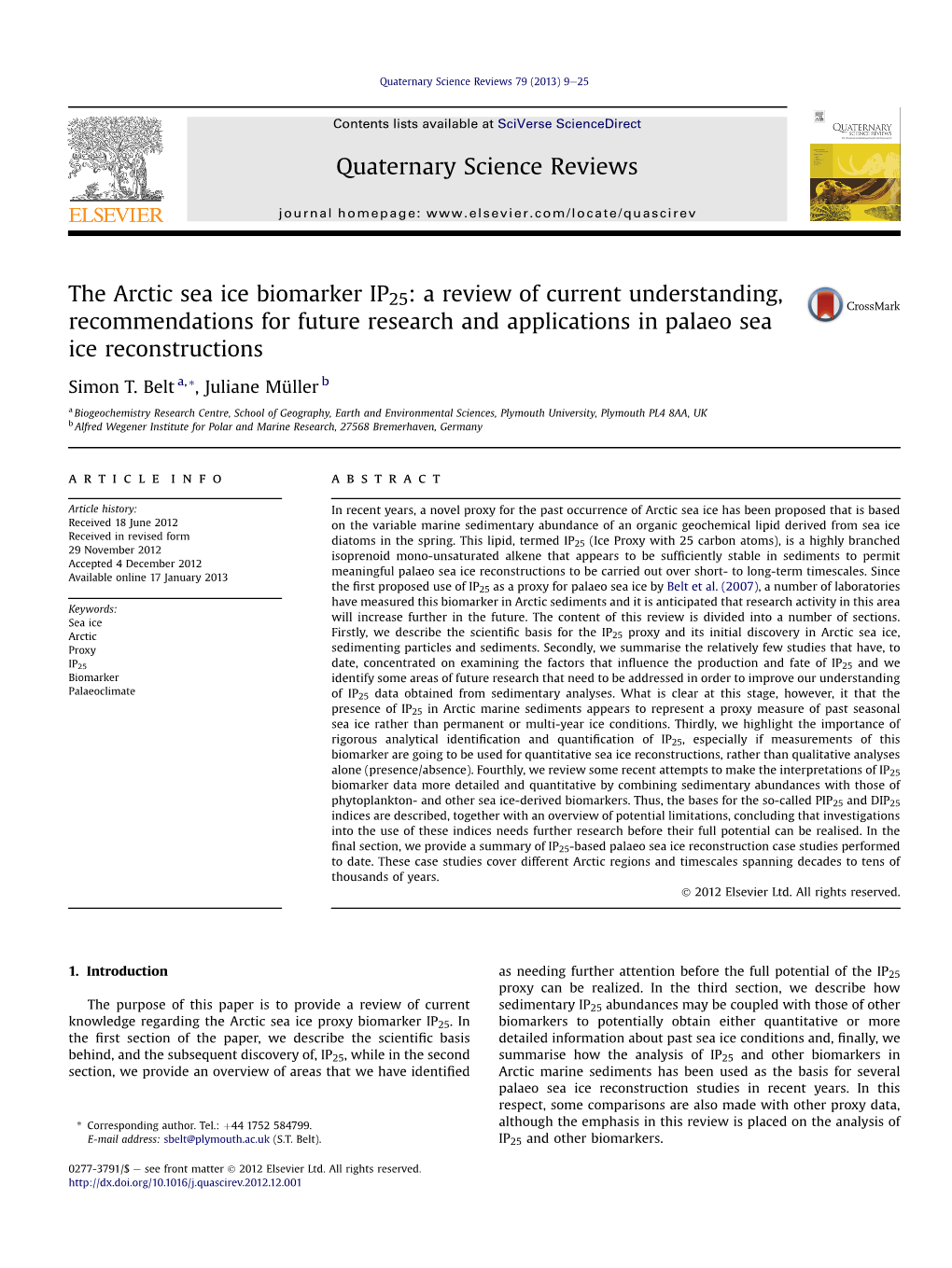 The Arctic Sea Ice Biomarker IP25: a Review of Current Understanding, Recommendations for Future Research and Applications in Palaeo Sea Ice Reconstructions