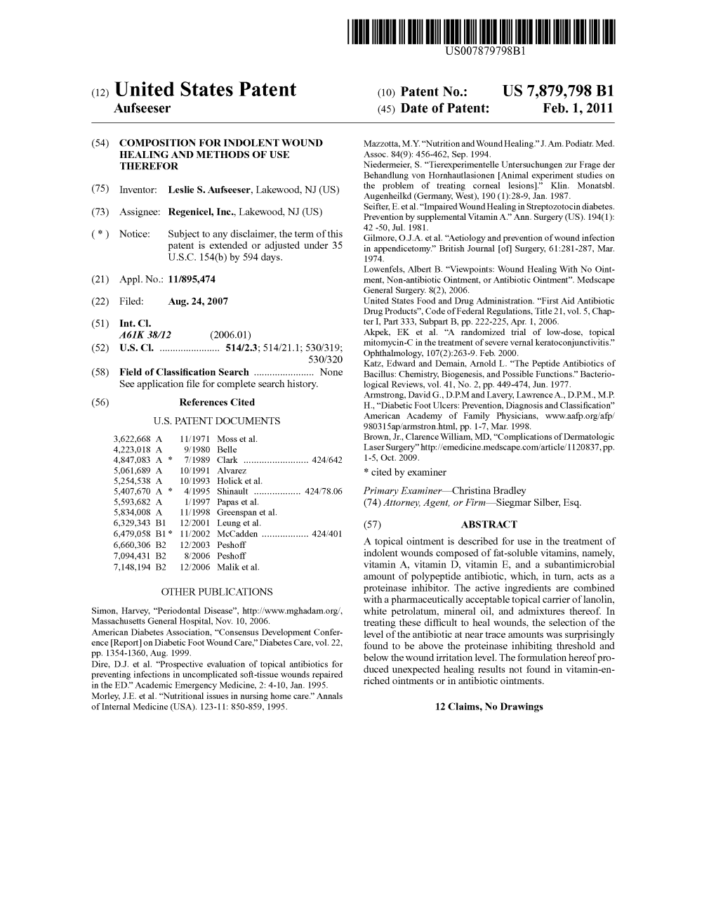 (12) United States Patent (10) Patent No.: US 7,879,798 B1 Aufseeser (45) Date of Patent: Feb