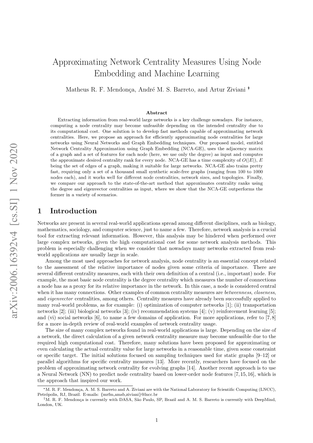 Approximating Network Centrality Measures Using Node Embedding and Machine Learning