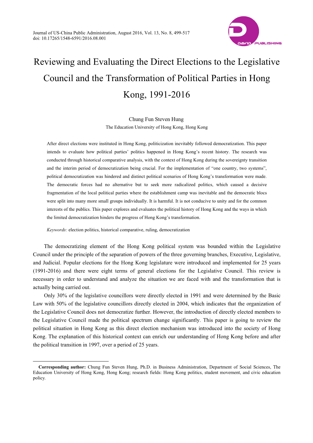 Reviewing and Evaluating the Direct Elections to the Legislative Council and the Transformation of Political Parties in Hong Kong, 1991-2016