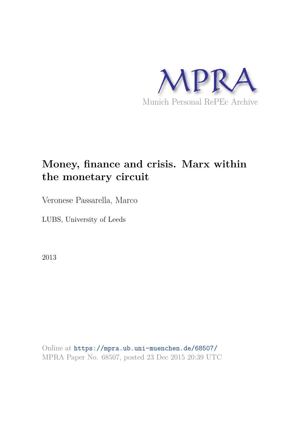 Money, Finance and Crisis. Marx Within the Monetary Circuit