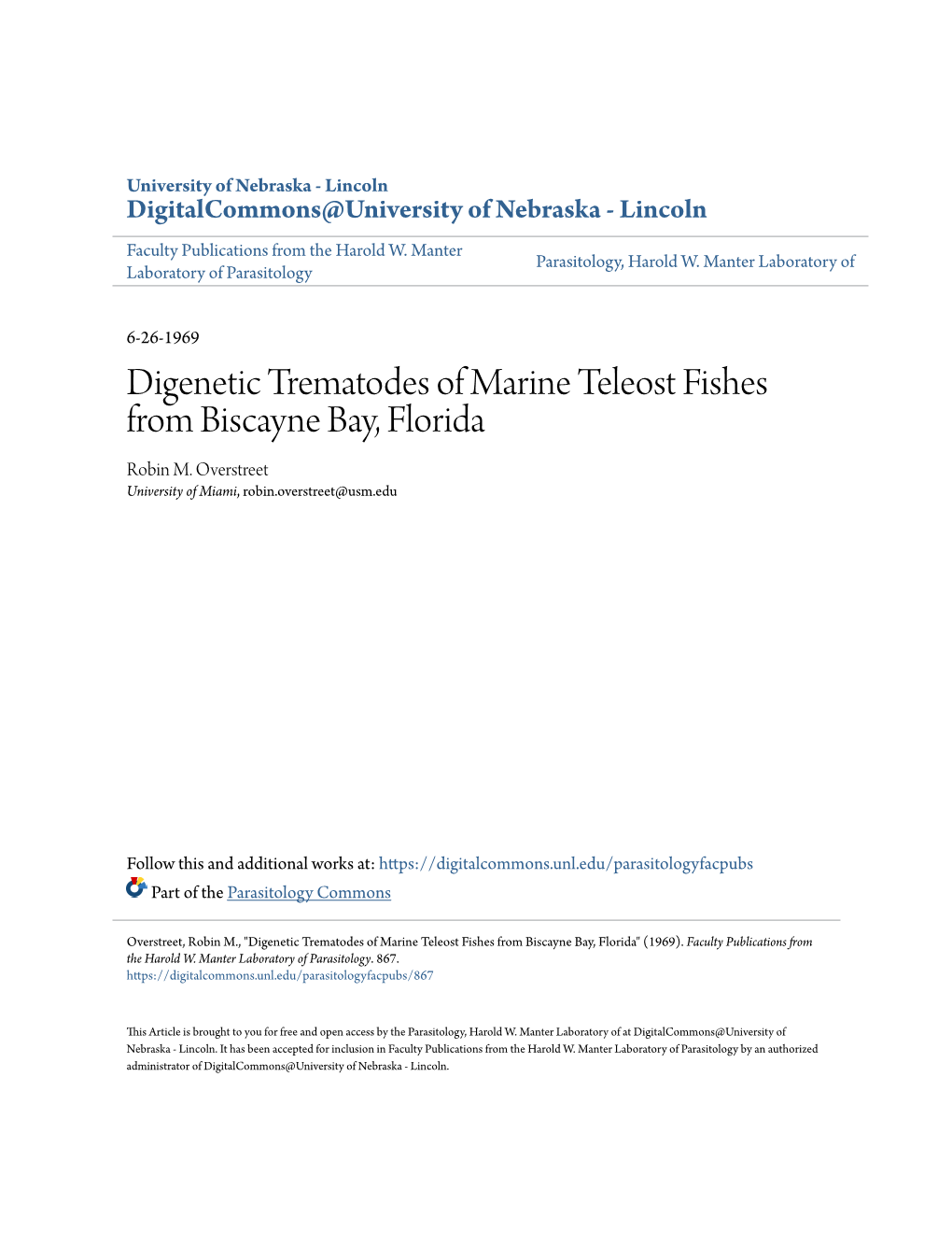 Digenetic Trematodes of Marine Teleost Fishes from Biscayne Bay, Florida Robin M