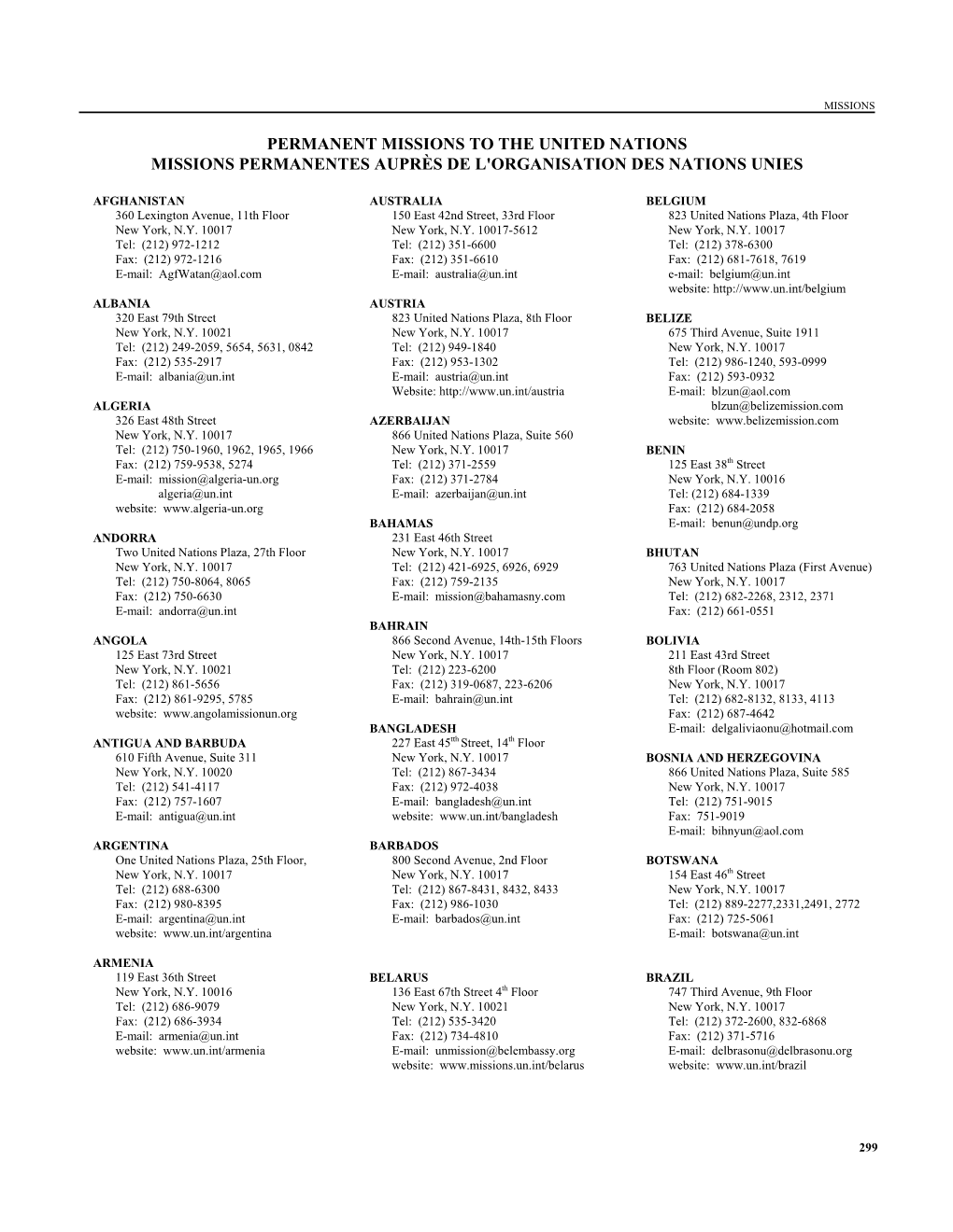 Permanent Missions to the United Nations Missions Permanentes Auprès De L'organisation Des Nations Unies