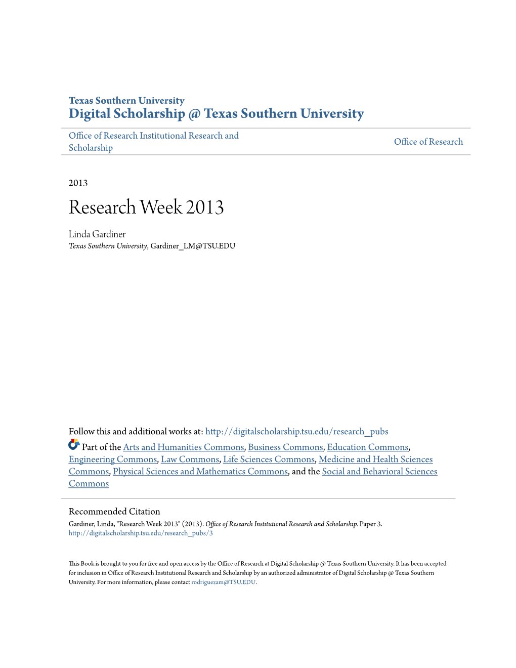 Research Week 2013 Linda Gardiner Texas Southern University, Gardiner LM@TSU.EDU