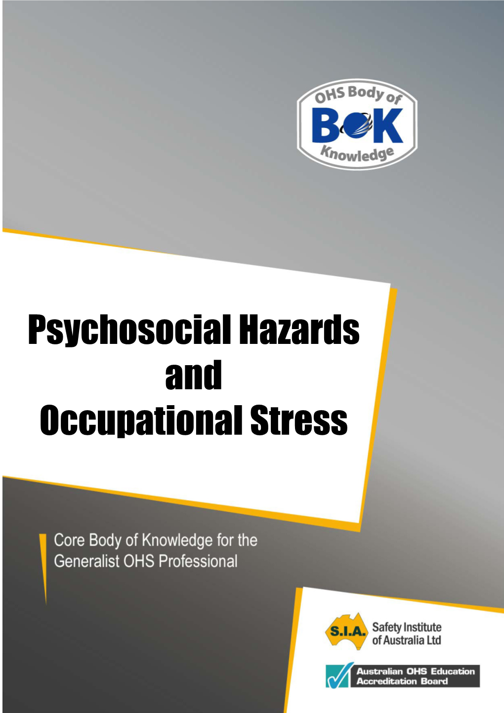 Psychosocial Hazards and Occupational Stress