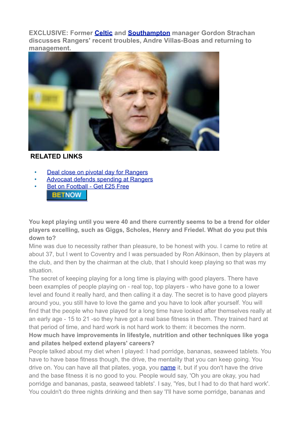 Former Celtic and Southampton Manager Gordon Strachan Discusses Rangers' Recent Troubles, Andre Villas-Boas and Returning to Management