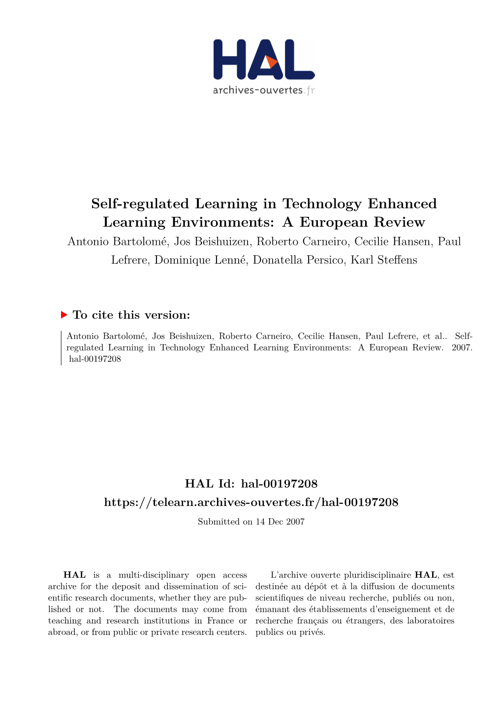 Self-Regulated Learning in Technology Enhanced Learning
