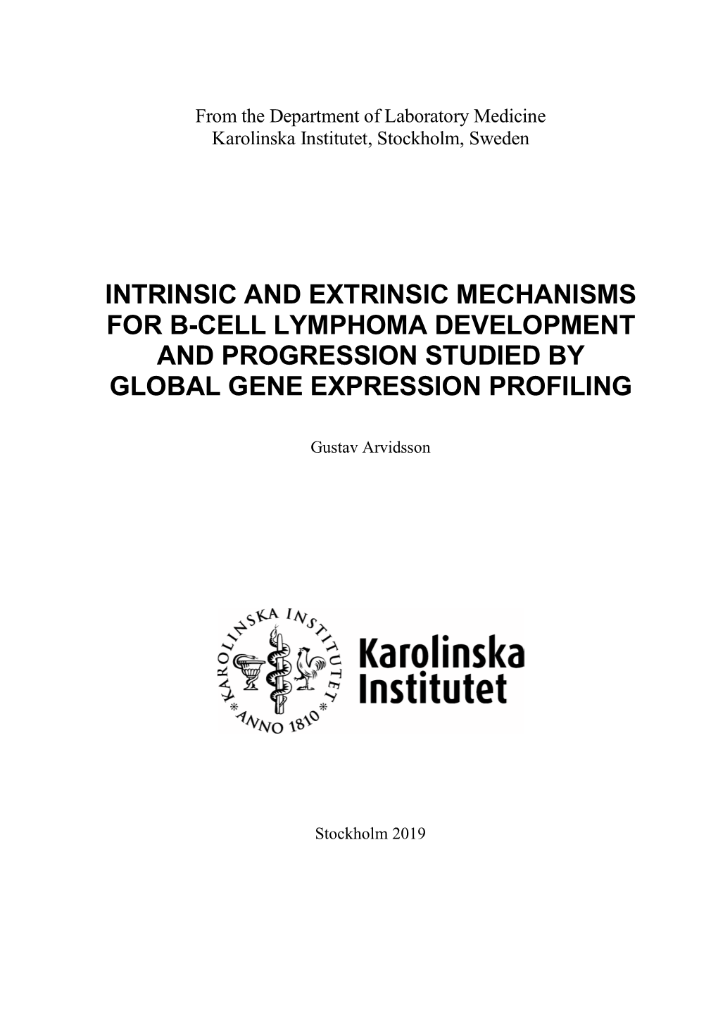 Intrinsic and Extrinsic Mechanisms for B-Cell Lymphoma Development and Progression Studied by Global Gene Expression Profiling