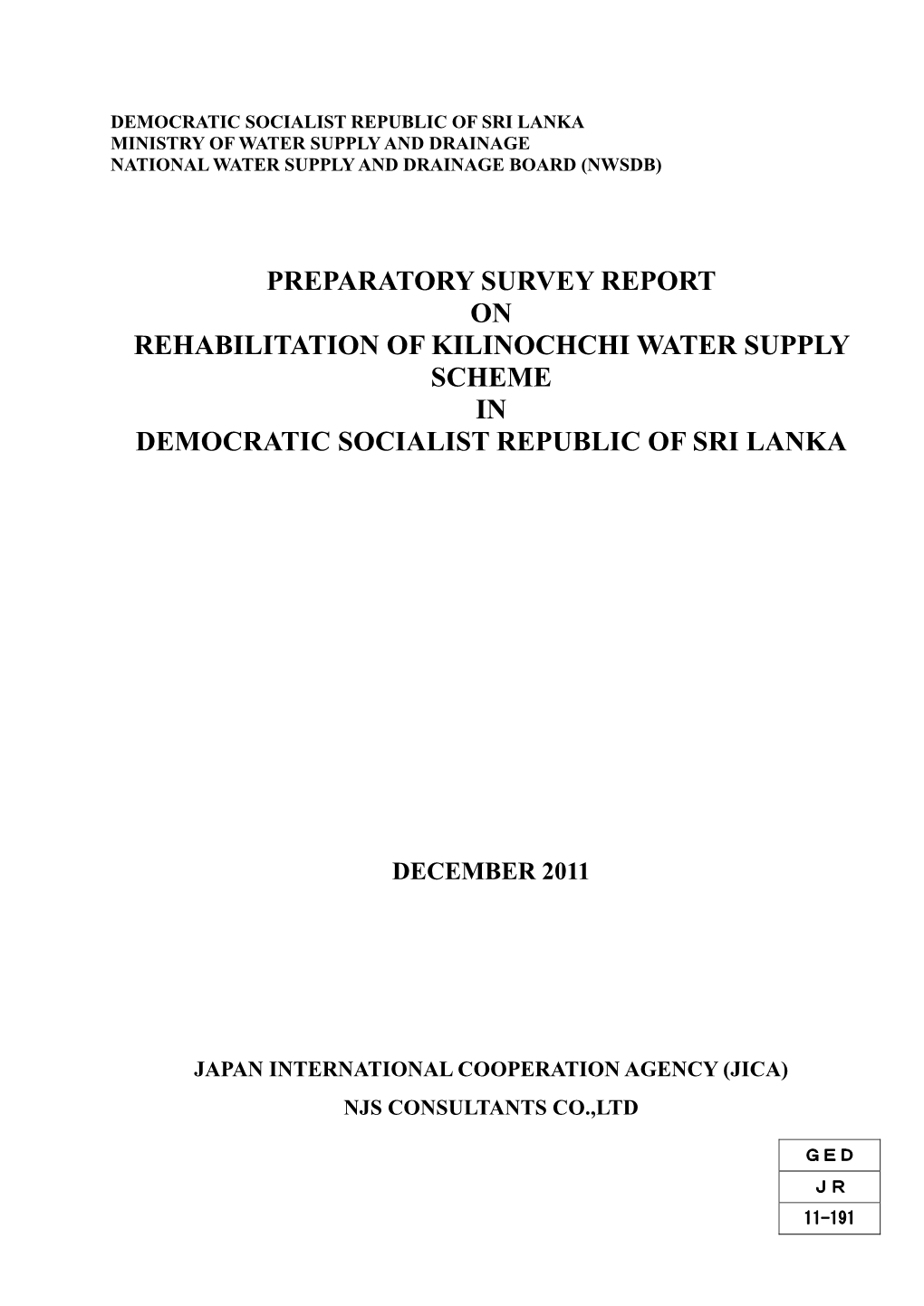 Preparatory Survey Report on Rehabilitation of Kilinochchi Water Supply Scheme in Democratic Socialist Republic of Sri Lanka