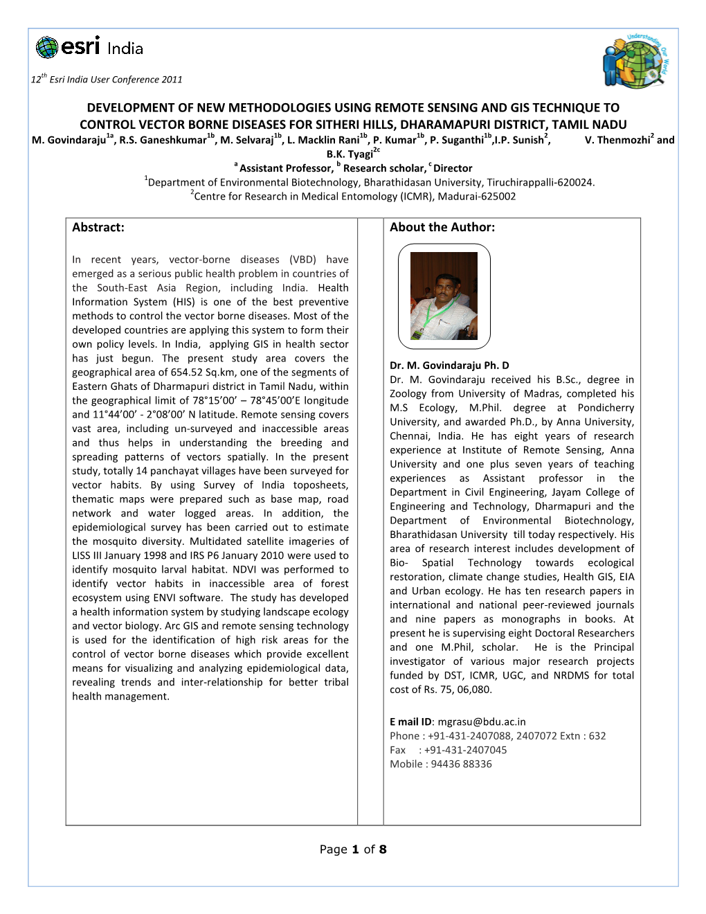 Development of New Methodologies Using Remote Sensing and Gis Technique to Control Vector Borne Diseases for Sitheri Hills, Dharamapuri District, Tamil Nadu M