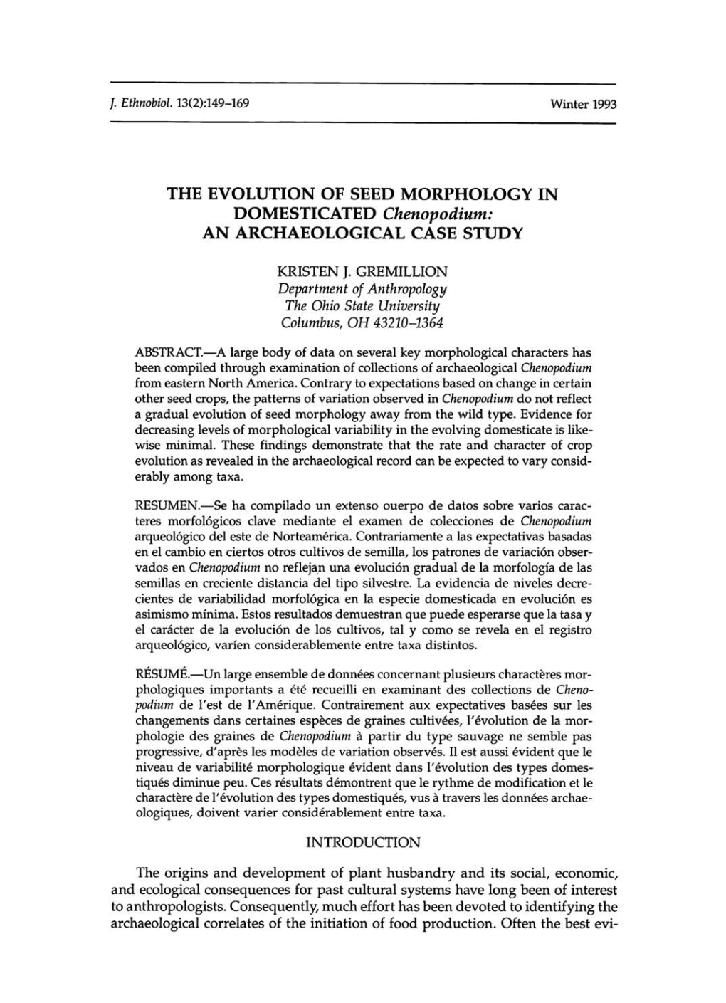 THE EVOLUTION of SEED MORPHOLOGY in DOMESTICATED Chenopodium: an ARCHAEOLOGICAL CASE STUDY