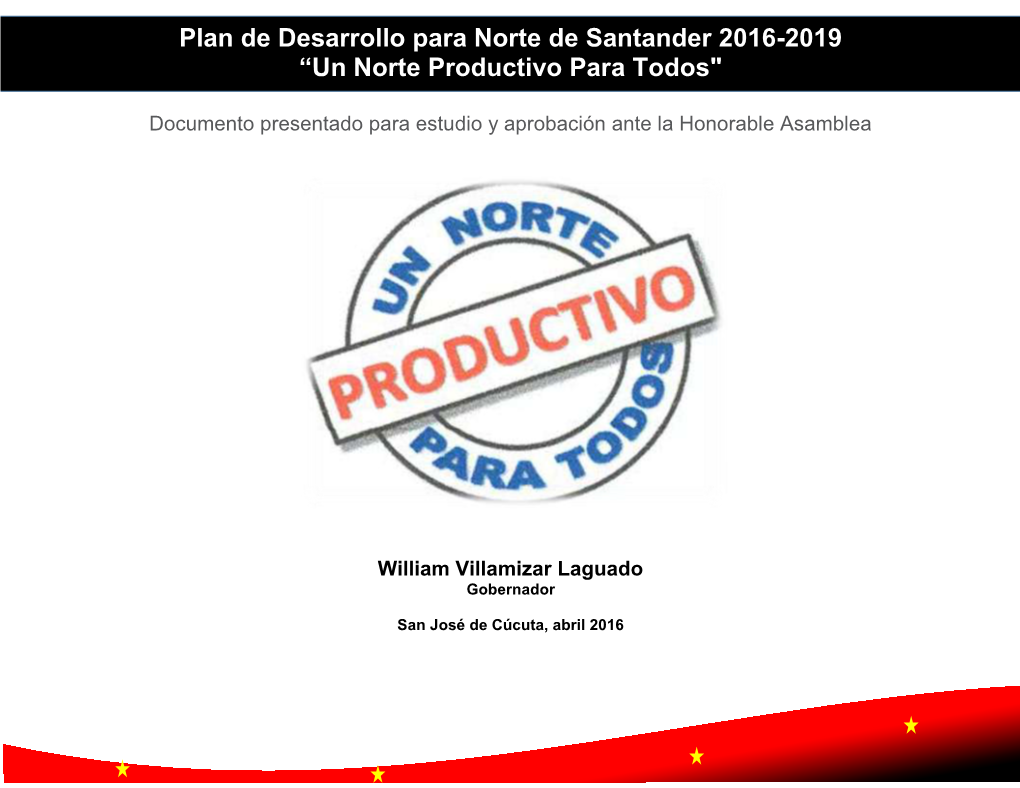 Plan De Desarrollo Para Norte De Santander 2016-2019 “Un Norte Productivo Para Todos"