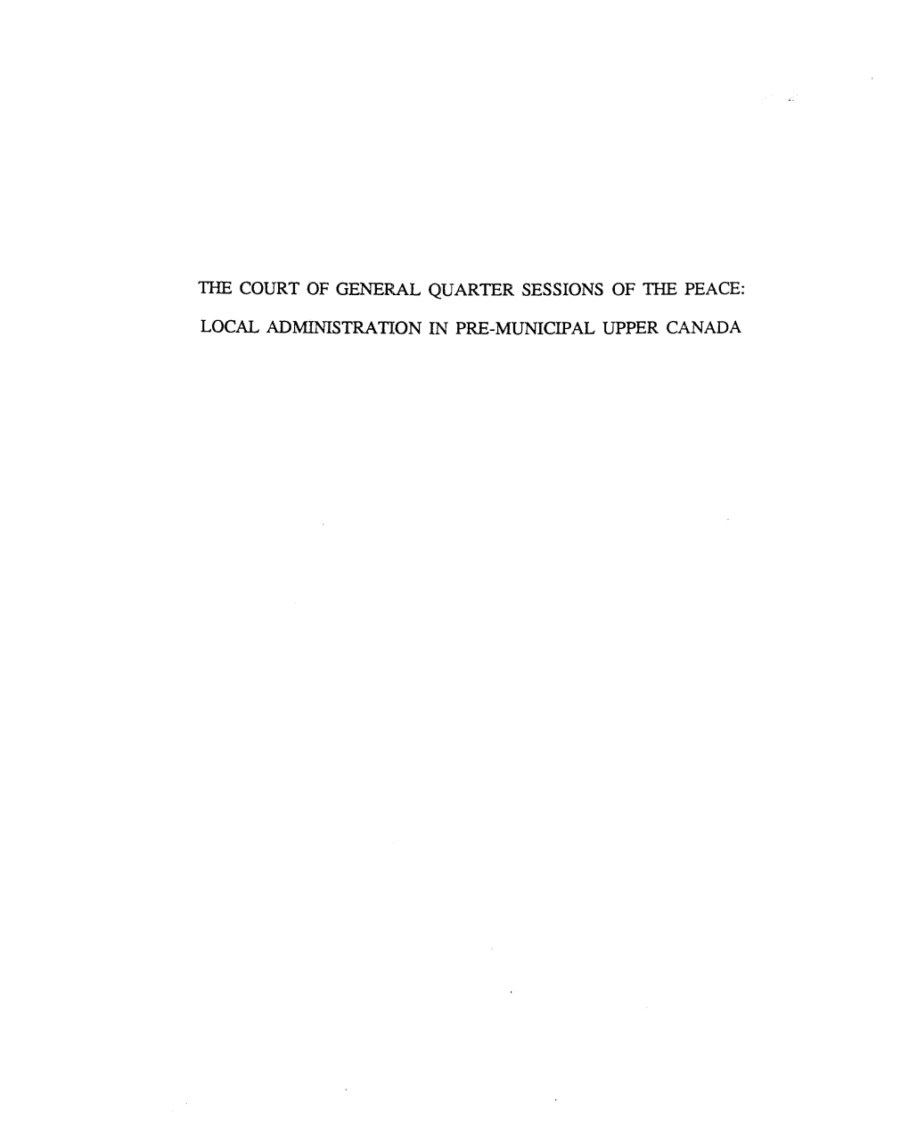 The Court of General Quarter Sessions of the Peace