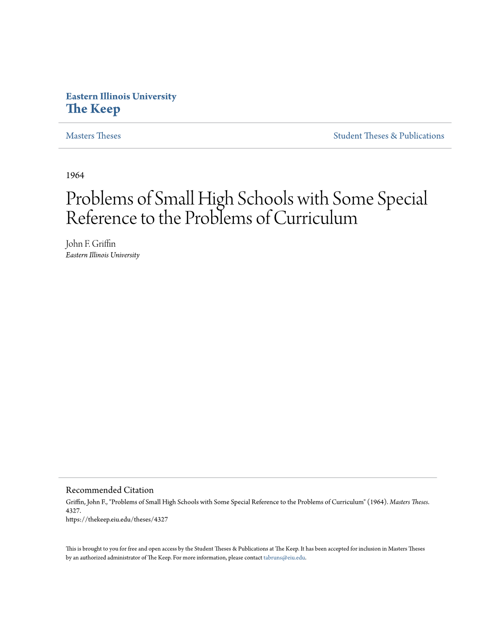 Problems of Small High Schools with Some Special Reference to the Problems of Curriculum John F