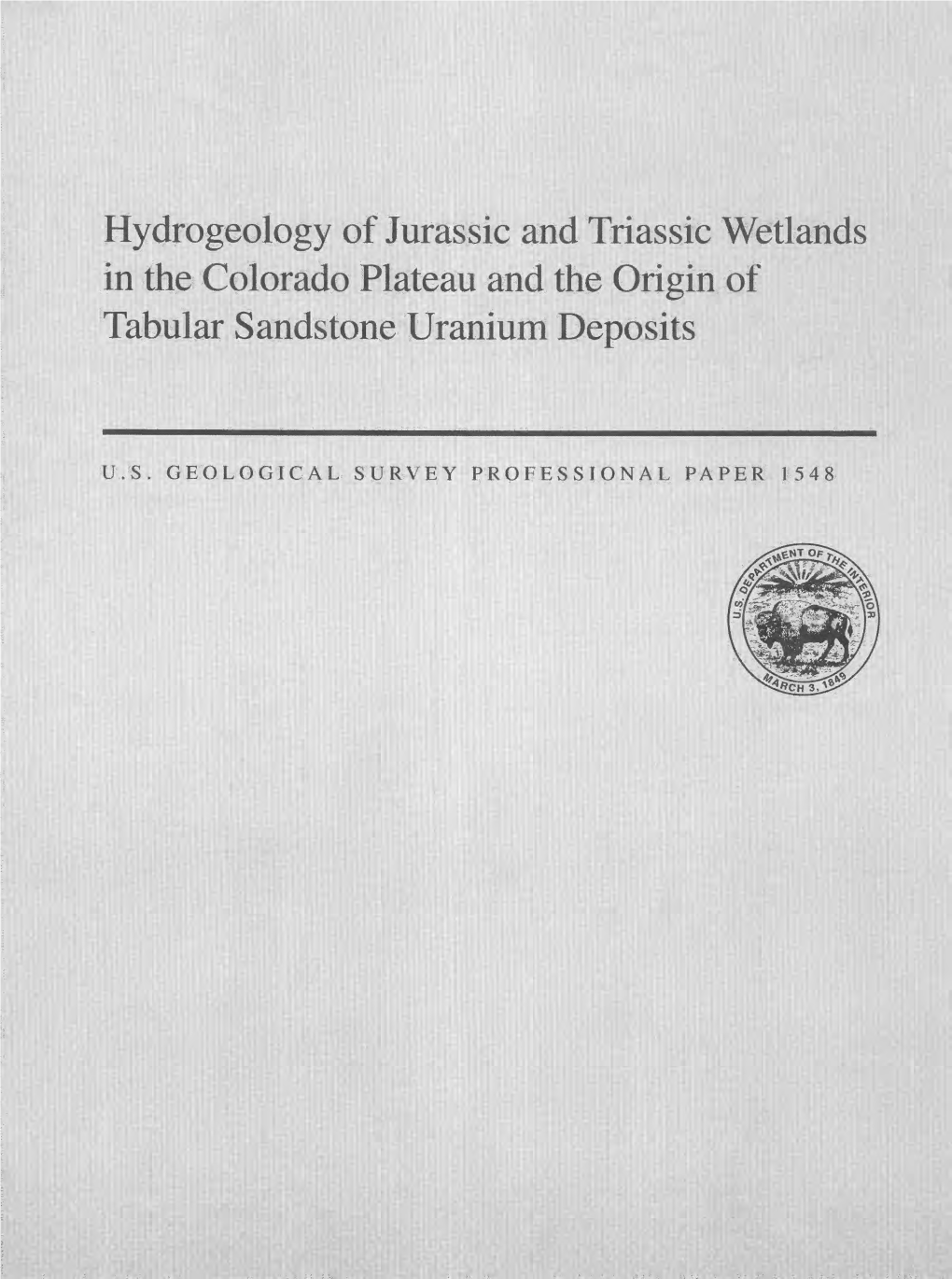 Hydrogeology of Jurassic and Triassic Wetlands in the Colorado Plateau and the Origin of Tabular Sandstone Uranium Deposits