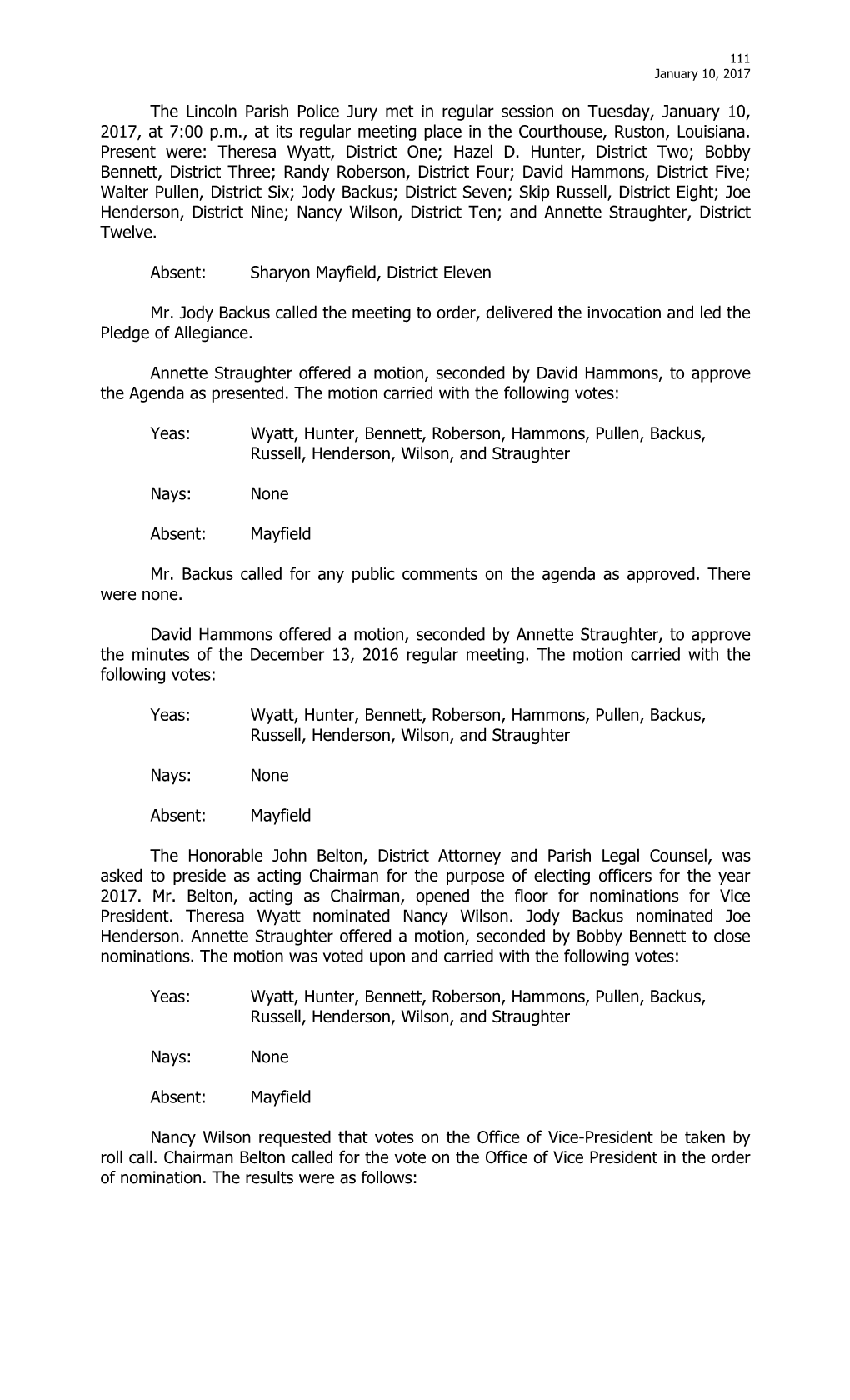 The Lincoln Parish Police Jury Met in Regular Session on Tuesday, January 10, 2017, at 7:00 P.M., at Its Regular Meeting Place in the Courthouse, Ruston, Louisiana